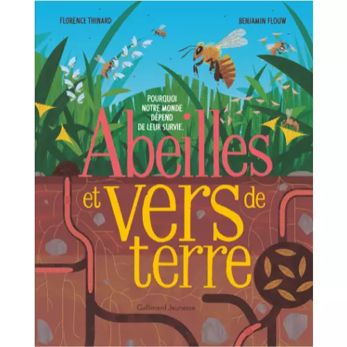 Abeilles et Vers de terre de Benjamin FLOUW et Florence THINARD — Apistore