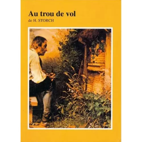 Livre Au trou de vol de H. Storch — Apistore