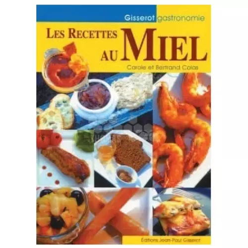 Les Recettes au Miel — Apistore